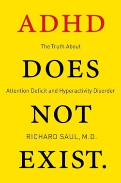ADHD Does not Exist - The Truth About Attention Deficit and Hyperactivity Disorder