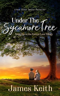 Under the Sycamore Tree - Forever Love Trilogy, #1