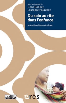 Du soin au rite dans l'enfance - Nouvelle édition actualisée