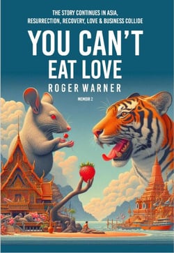 You Can’t Eat Love - Memoir 2