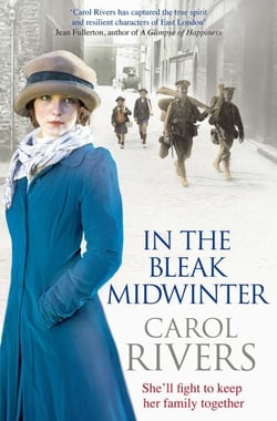 In the Bleak Midwinter - This Christmas, she'll fight to keep her family. A heart-warming wartime family saga, perfect for winter 2019
