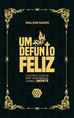 Um Defunto Feliz