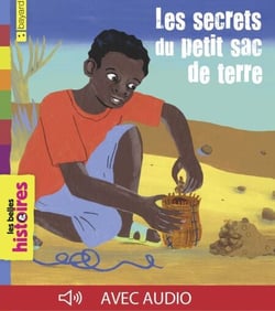 Les secrets du petit sac de terre