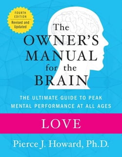 Love: The Owner's Manual - The Ultimate Guide to Peak Mental Performance at All Ages