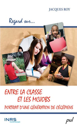 Entre la classe et les mcjobs - Portrait d’une génération de cégépiens
