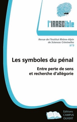 Les symboles du pénal - Entre perte de sens et recherche d'allégorie