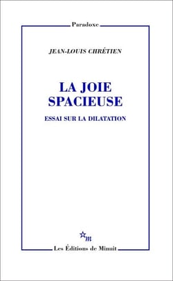 La Joie spacieuse - Essai sur la dilatation