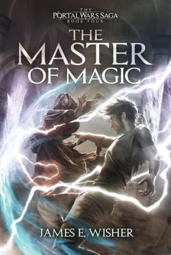 The Master of Magic - The Portal Wars Saga, #4