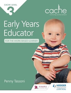 NCFE CACHE Level 3 Early Years Educator for the Work-Based Learner - The only textbook for Early Years endorsed by CACHE