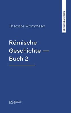 Römische Geschichte — Buch 2