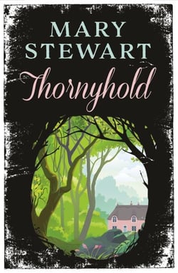 Thornyhold - A delightfully escapist and cozy read by the Queen of the Romantic Mystery