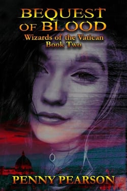 Bequest of Blood - Wizards of the Vatican, #2