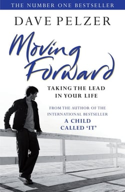 Moving Forward - How to take the lead and achieve your full potential, from the million-copy bestseller and author of A Child Called It