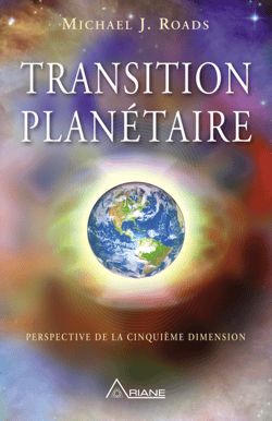 Transition planétaire - Perspective de la cinquième dimension