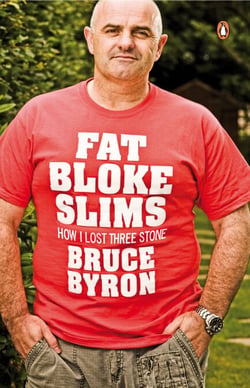 Fat Bloke Slims - How I Lost Three Stone