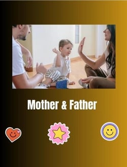 Mother &amp; Father