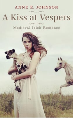 A Kiss at Vespers - Ireland's Medieval Heart Novelettes, #1