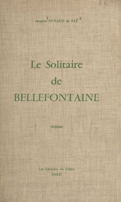 Le solitaire de Bellefontaine