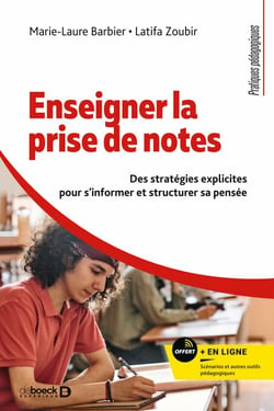 Enseigner la prise de notes - Des stratégies explicites pour s’informer et structurer sa pensée