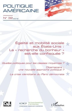 Egalité et mobilité sociale aux Etats-Unis : "la recherche du bonheur" est-elle confisquée ? - Quelles politiques pour les classes moyennes ?<em> Obamacare </em>: une nouvelle approche politique ? - La crise identitaire du Parti démocrate