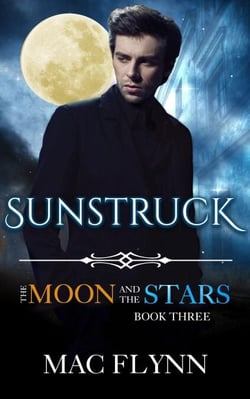 Sunstruck: The Moon and the Stars #3 (Werewolf Shifter Romance) - The Moon and the Stars, #3