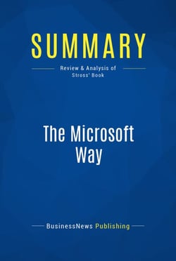 Summary: The Microsoft Way - Review and Analysis of Stross' Book