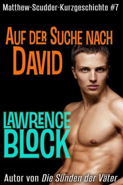 Auf der Suche nach David - Matthew Scudder Kurzgeschichten, #7