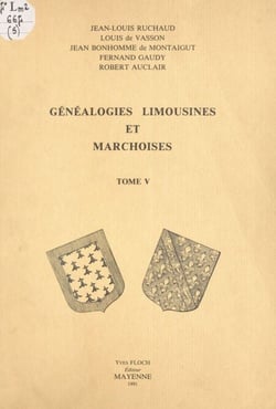 Généalogies limousines et marchoises (5)