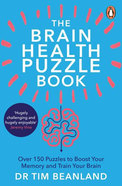 The Brain Health Puzzle Book - Over 150 Puzzles to Boost Your Memory and Train Your Brain