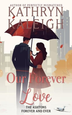 Our Forever Love - Forever and Ever, #2