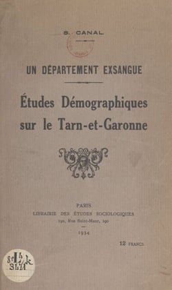 Un département exsangue - Études démographiques sur le Tarn-et-Garonne