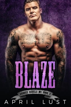 Blaze (Book 2) - Jagged Rebels MC, #2