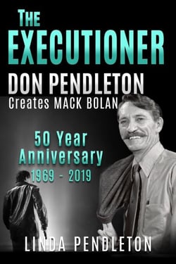The Executioner, Don Pendleton Creates Mack Bolan, 50 Year Anniversary