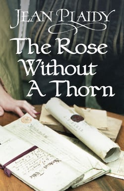 The Rose Without a Thorn - (Queen of England Series)