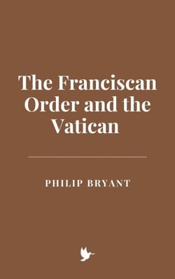 The Franciscan Order and the Vatican
