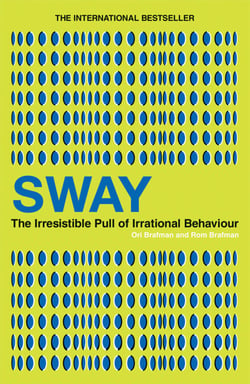 Sway - The Irresistible Pull of Irrational Behaviour