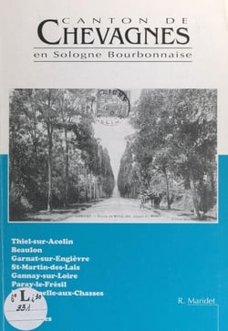 Canton de Chevagnes en Sologne Bourbonnaise - Histoire, repères, promenade... à travers quelques cartes postales anciennes