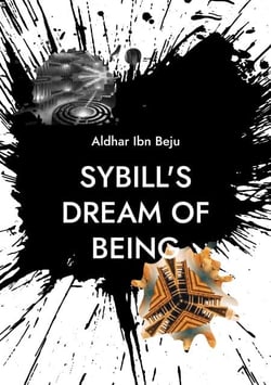 Sybill's Dream of Being - Manifestation of an emerging species