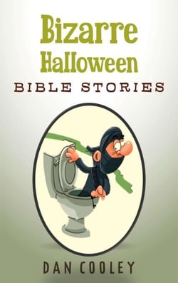 Bizarre Halloween Bible Stories - Bizarre Holiday Bible Stories, #3
