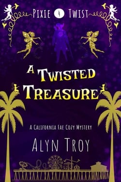 A Twisted Treasure - Pixie Twist Mysteries, #4