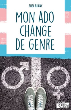 Mon ado change de genre - Témoignage