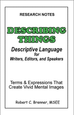 Describing Things: Descriptive Language for Writers, Editors, and Speakers