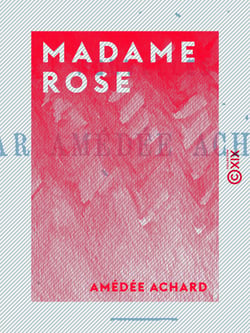 Madame Rose - Nouvelles
