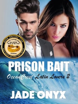 Prison Bait: A Hispanic &amp; Latino BDSM Erotic Romance - OceanCrest Latin Lovers, #2