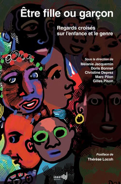 Être fille ou garçon - Regards croisés sur l’enfance et le genre