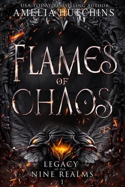 Flames of Chaos - Legacy of the Nine Realms, #1