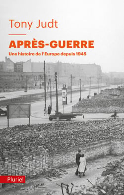 Après-Guerre - Une histoire de l'Europe depuis 1945