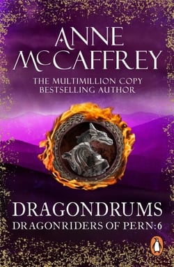 Dragondrums - (Dragonriders of Pern: 6): deception and discretion loom large in this fan-favourite from one of the most influential fantasy and SF writers of all time