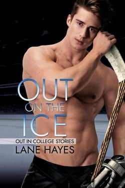 Out On the Ice - Out in College, #6