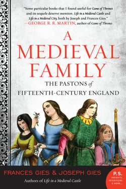 A Medieval Family - The Pastons of Fifteenth-Century England